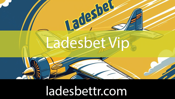 Ladesbet vip avantajlarını çeşitlendirerek ortaya koymaktadır.