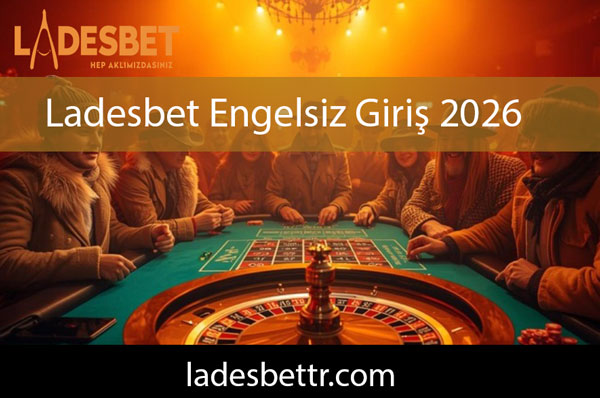 Ladesbet engelsiz giriş 2026 aracılığıyla revaçtadır.
