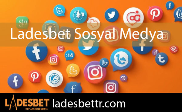 Ladesbet sosyal medya hesaplarıyla kayda değerdir.