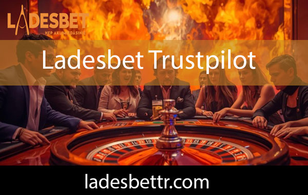 Ladesbet trustpilot ortamında bulunmayan şahane sitedir.